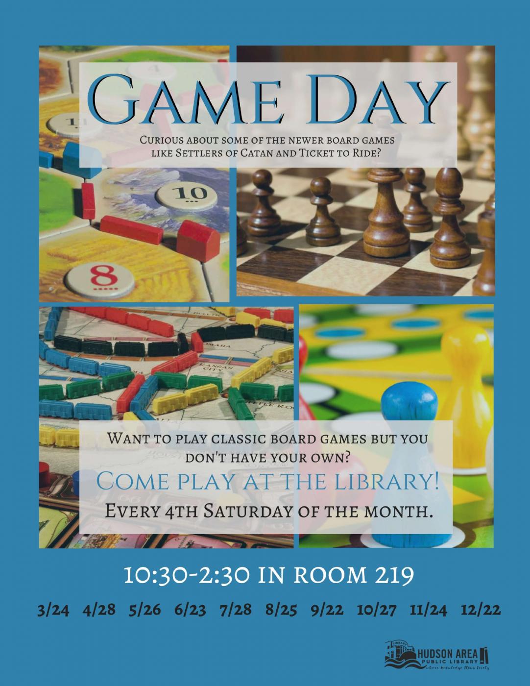 Are you curious about some of the newer board games like Settler of Catan? Do you want to play classic board games?  Stop by Room 219 between 10:30 am and 2:30 pm on the fourth Saturday of every month:  March 24, April 28, May 26, June 23, July 28, August 25, September 22, October 27, November 24, December 22.